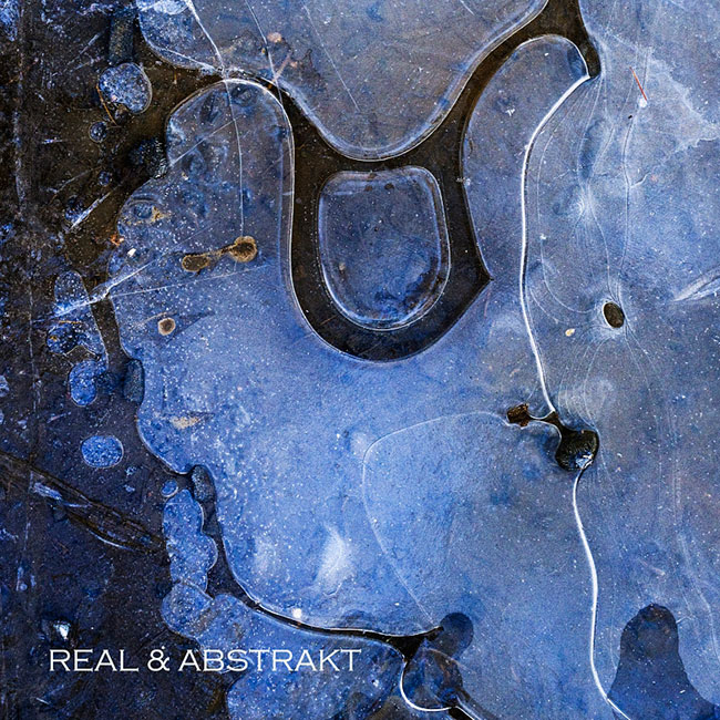 Real & Abstrakt